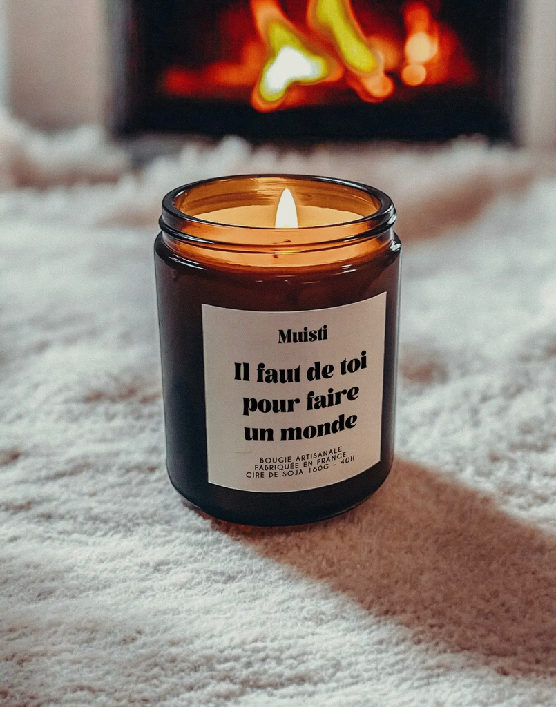 FAI - Bougie Parfumée - Il faut de toi pour faire un monde